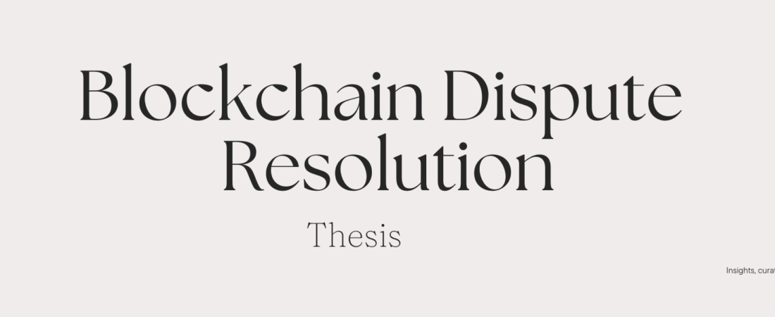 Blockchain: An Alternative Dispute Resolution?